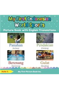 My First Indonesian World Sports Picture Book with English Translations