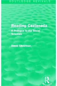 Reading Castaneda (Routledge Revivals)