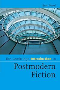 Cambridge Introduction to Postmodern Fiction