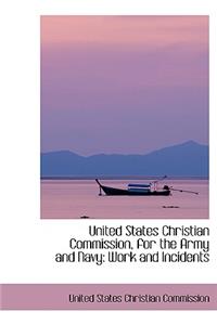 United States Christian Commission, for the Army and Navy