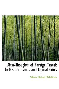 After-Thoughts of Foreign Travel