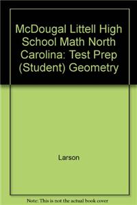 McDougal Littell High School Math North Carolina: Test Prep (Student) Geometry