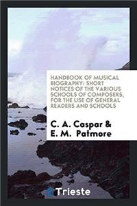 Handbook of Musical Biography