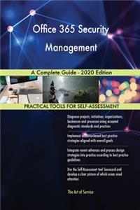 Office 365 Security Management A Complete Guide - 2020 Edition