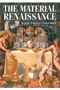 The Material Renaissance