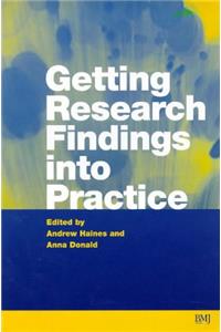 Getting Research Findings into Practice 1st Edn