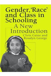 Gender, 'Race' and Class in Schooling