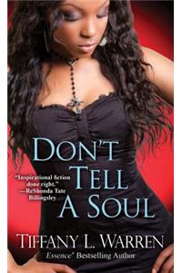 Don't Tell A Soul