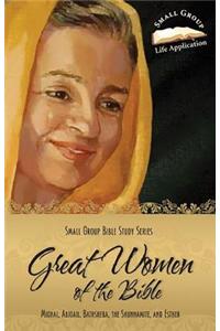 Great Women of the Bible: LLL