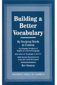Building a Better Vocabulary: By Studying Words in Context