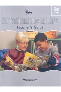 Rigby PM Traditional Tales and Plays, Silver Level