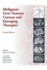 Malignant Liver Tumors: Current and Emerging Therapies