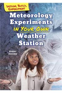 Meteorology Experiments in Your Own Weather Station