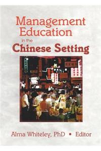 Management Education in the Chinese Setting