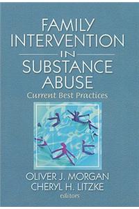 Family Interventions in Substance Abuse