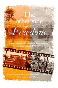 The other side of freedom