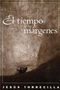 Tiempo Y Los Márgenes