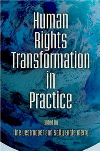 Human Rights Transformation in Practice