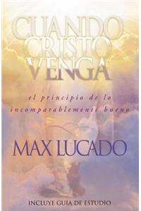 Cuando Cristo Venga