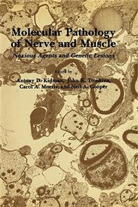 Molecular Pathology of Nerve and Muscle