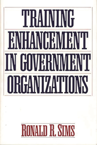 Training Enhancement in Government Organizations