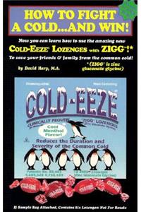 How to Fight a Cold and Win!