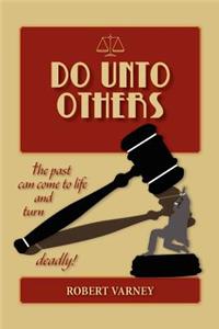 Do Unto Others