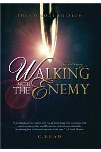 Walking with the Enemy: A Testimony