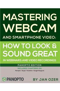 Mastering Webcam and Smartphone Video