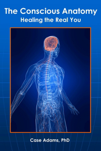 Conscious Anatomy