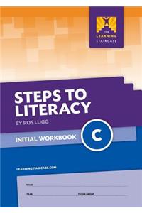 Steps to Literacy Initial - Workbook C