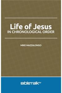Life of Jesus in Chronological Order