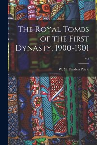 Royal Tombs of the First Dynasty, 1900-1901; v.2