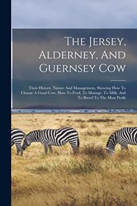 Jersey, Alderney, And Guernsey Cow