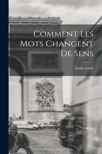 Comment Les Mots Changent De Sens