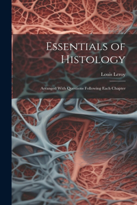 Essentials of Histology