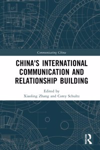 China's International Communication and Relationship Building