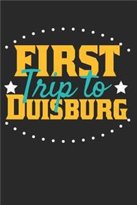 First Trip To Duisburg