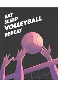 Eat Sleep Volleyball Repeat