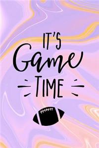 It's Game Time