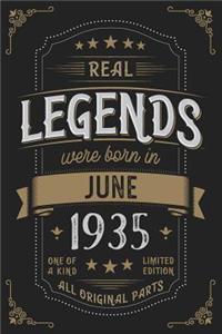 Real Legends were born in June 1935