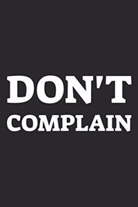 Don't Complain