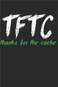 TFTC Thanks for the Cache