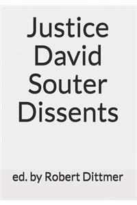 Justice David Souter Dissents