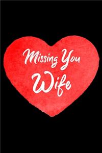 Missing You Wife