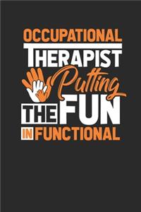 Occupational Therapist Putting The Fun In Functional