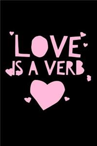 Love Is a Verb