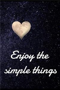 Enjoy the Simple Things