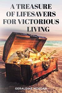 Treasure of Lifesavers for Victorious Living