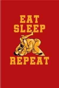 Eat Sleep Repeat